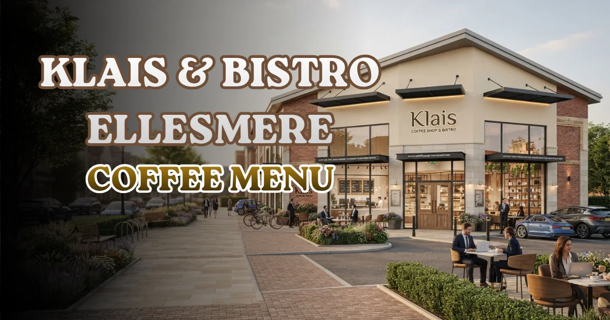 Klais & Bistro Ellesmere Coffee Menu