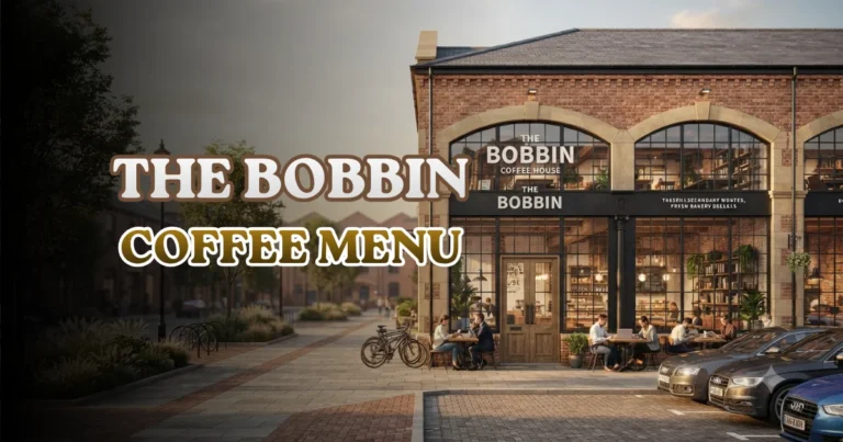 The Bobbin Coffee Menu
