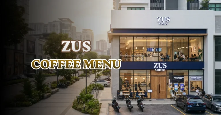 ZUS Coffee Menu