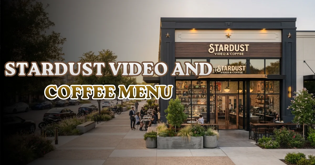 Stardust Video and Coffee Menu